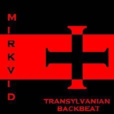 Mirkvid : Transylvanian Backbeat